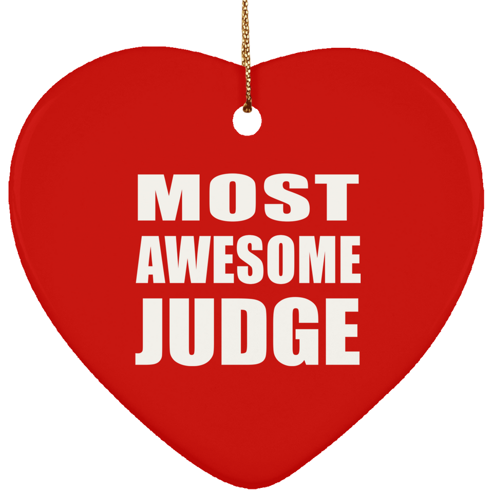 Most Awesome Judge - Heart Ornament