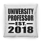University Professor Established EST. 2018 - Throw Pillow