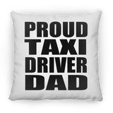 Proud Taxi Driver Dad - Throw Pillow