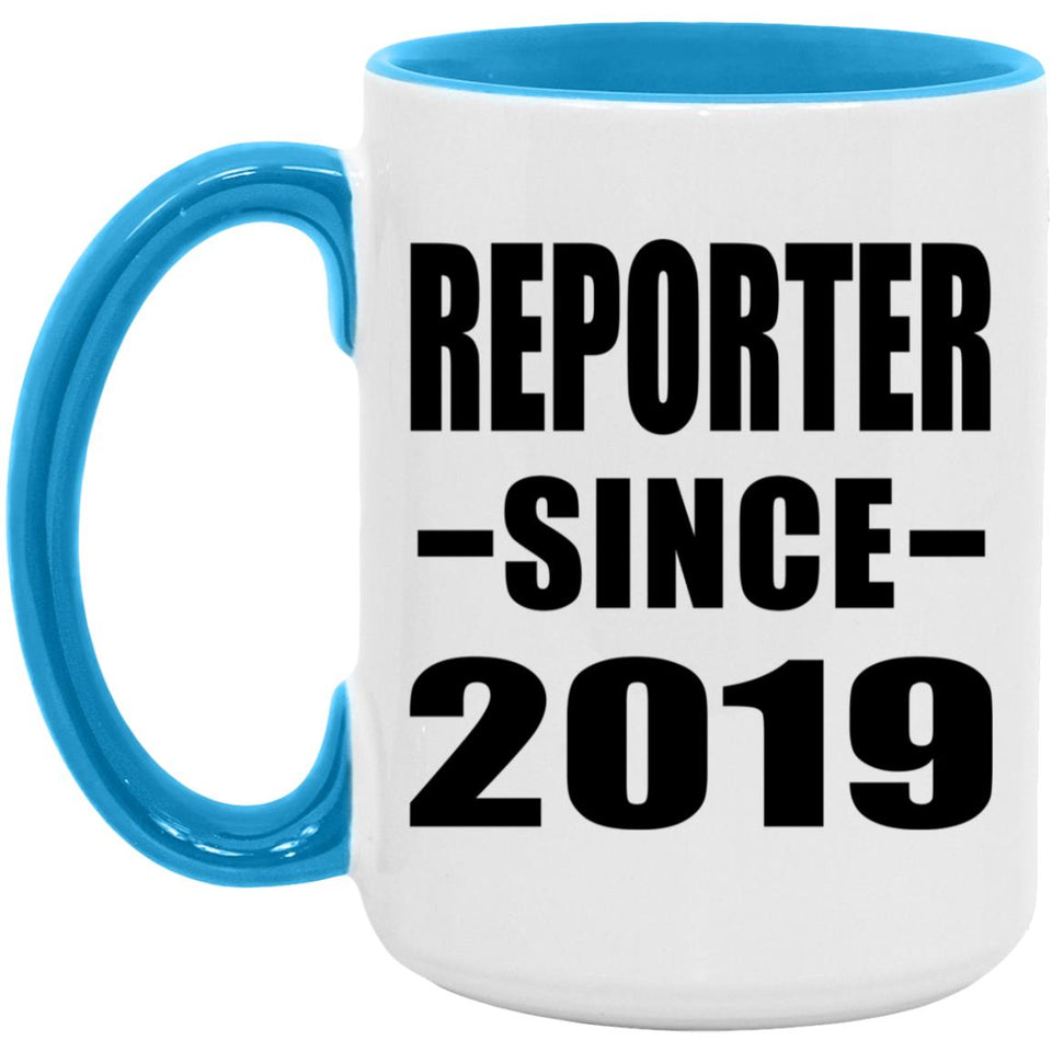 Reporter Since 2019 - 15oz Accent Mug Blue