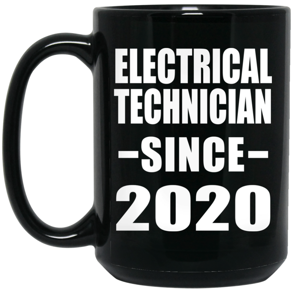 Electrical Technician Since 2020 - 15oz Coffee Mug Black