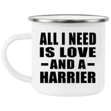 All I Need Is Love And A Harrier - 12oz Camping Mug