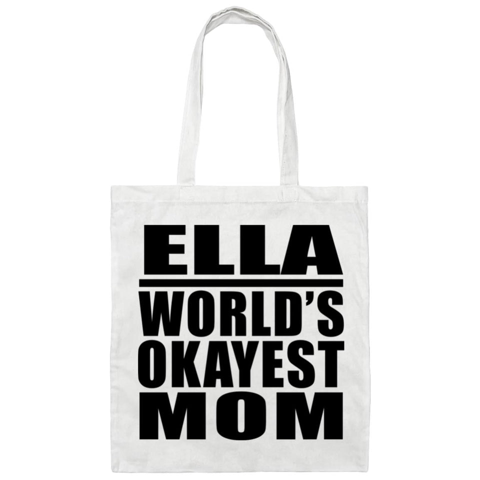 Ella World's Okayest Mom - Tote Bag White