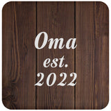 Oma Established EST. 2022 - Drink Coaster D