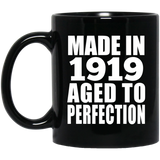 105th Birthday Made In 1919 Aged to Perfection - 11 Oz Coffee Mug Black