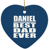 Daniel Best Dad Ever - Heart Ornament