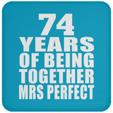 74th Anniversary 74 Years Of Being Mrs Perfect - Drink Coaster