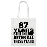 87th Anniversary 87 Years Still In Love After Years - Tote Bag White