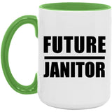 Future Janitor - 15oz Accent Mug Green