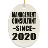 Management Consultant Since 2020 - Oval Ornament
