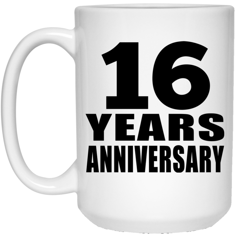 16th Anniversary 16 Years - 15 Oz Coffee Mug