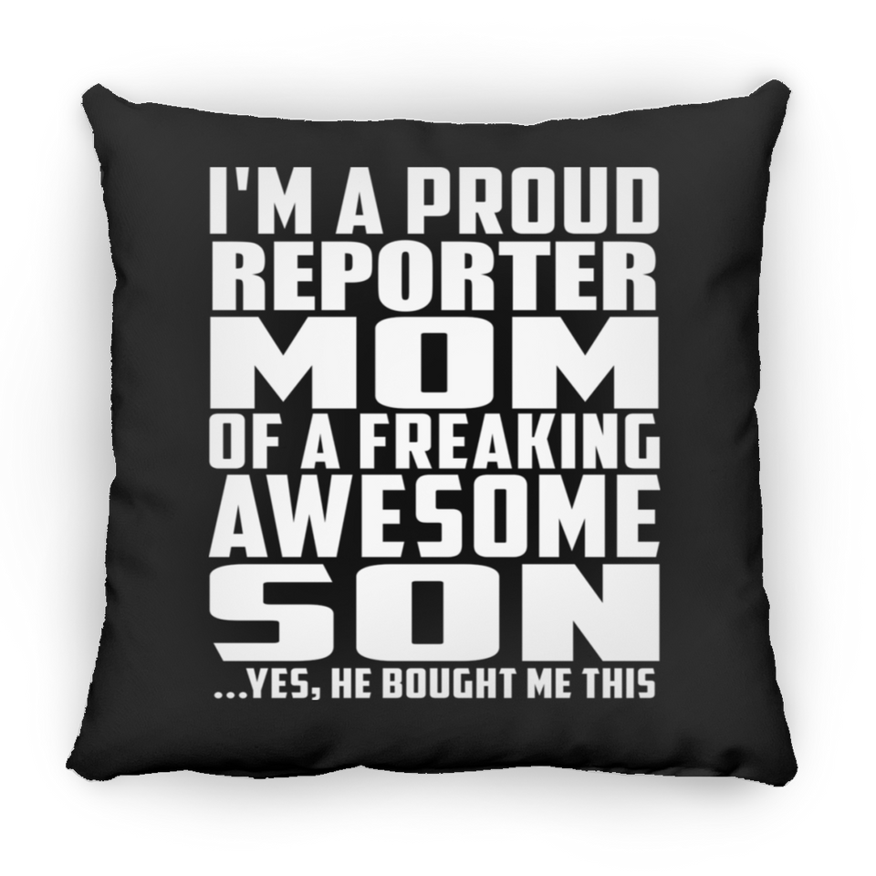 Proud Reporter Mom Of Awesome Son - Throw Pillow Black