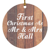 First Christmas As Mr & Mrs Hall - Circle Ornament E
