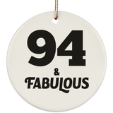 94th Birthday 94 & Fabulous - Circle Ornament