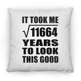 108th Birthday Took Square Root of 11664 Years To Look Good - Throw Pillow