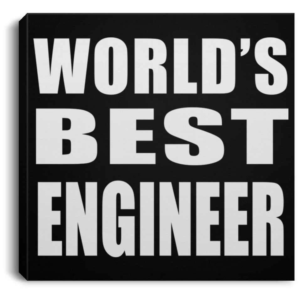 World's Best Engineer - Canvas Square