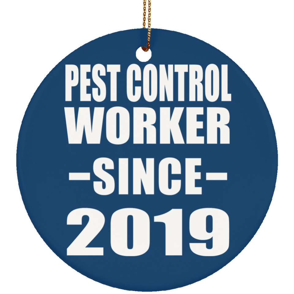 Pest Control Worker Since 2019 - Circle Ornament