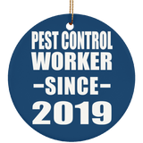 Pest Control Worker Since 2019 - Circle Ornament