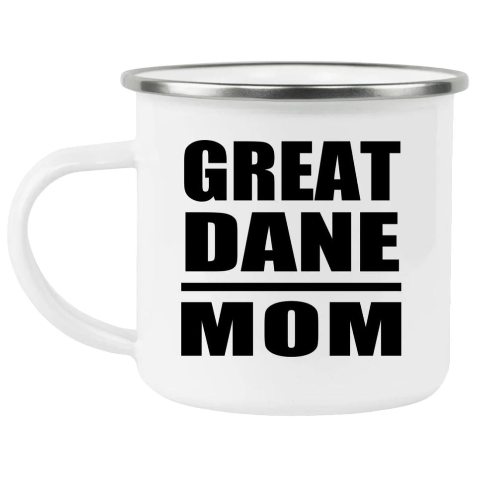 Great Dane Mom - 12oz Camping Mug