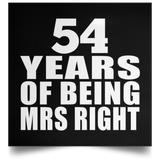 54th Anniversary 54 Years Of Being Mrs Right - Poster Square