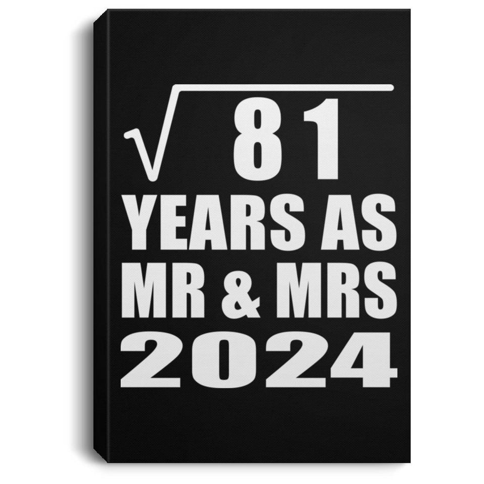 9th Anniversary Square Root of 81 Years As Mr & Mrs 2024 - Canvas Portrait