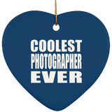 Coolest Photographer Ever - Heart Ornament
