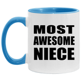 Most Awesome Niece - 11oz Accent Mug Blue