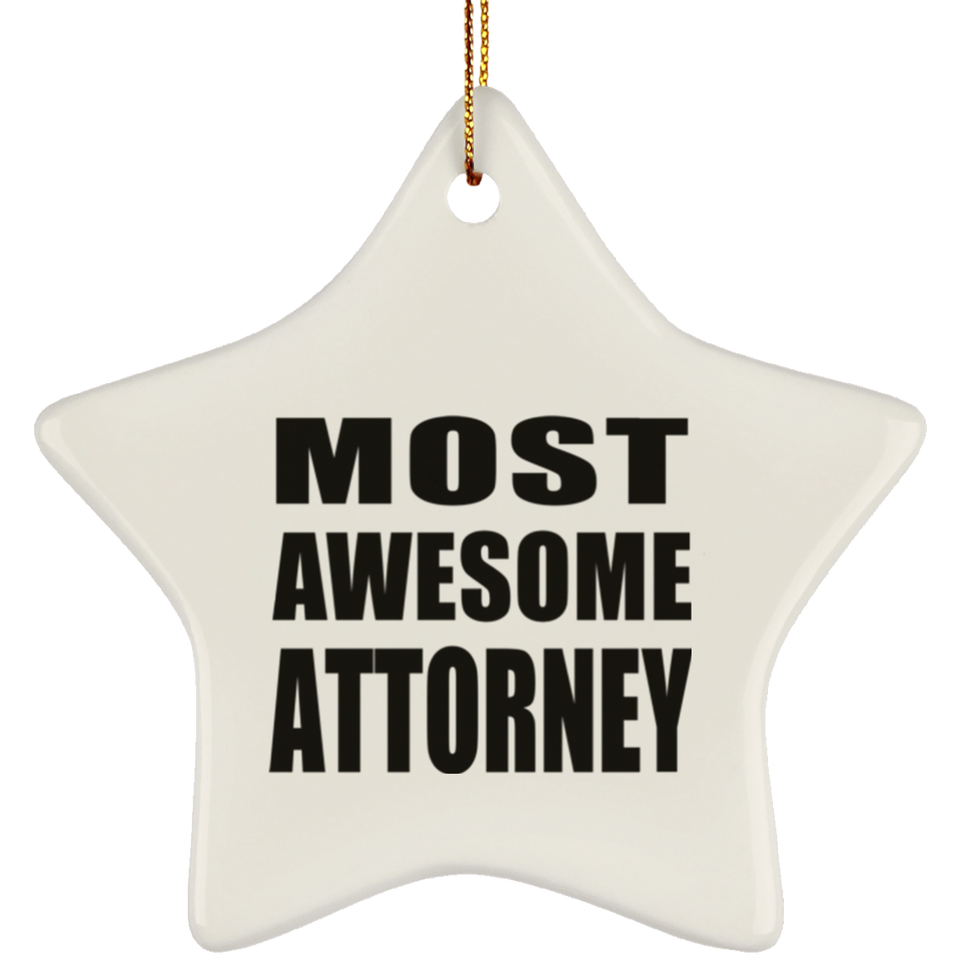 Most Awesome Attorney - Star Ornament