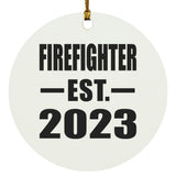 Firefighter Established EST. 2023 - Circle Ornament