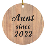 Aunt Since 2022 - Circle Ornament C