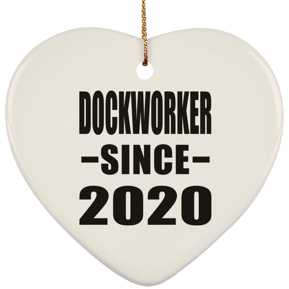 Dockworker Since 2020 - Heart Ornament