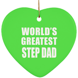 World's Greatest Step Dad - Heart Ornament