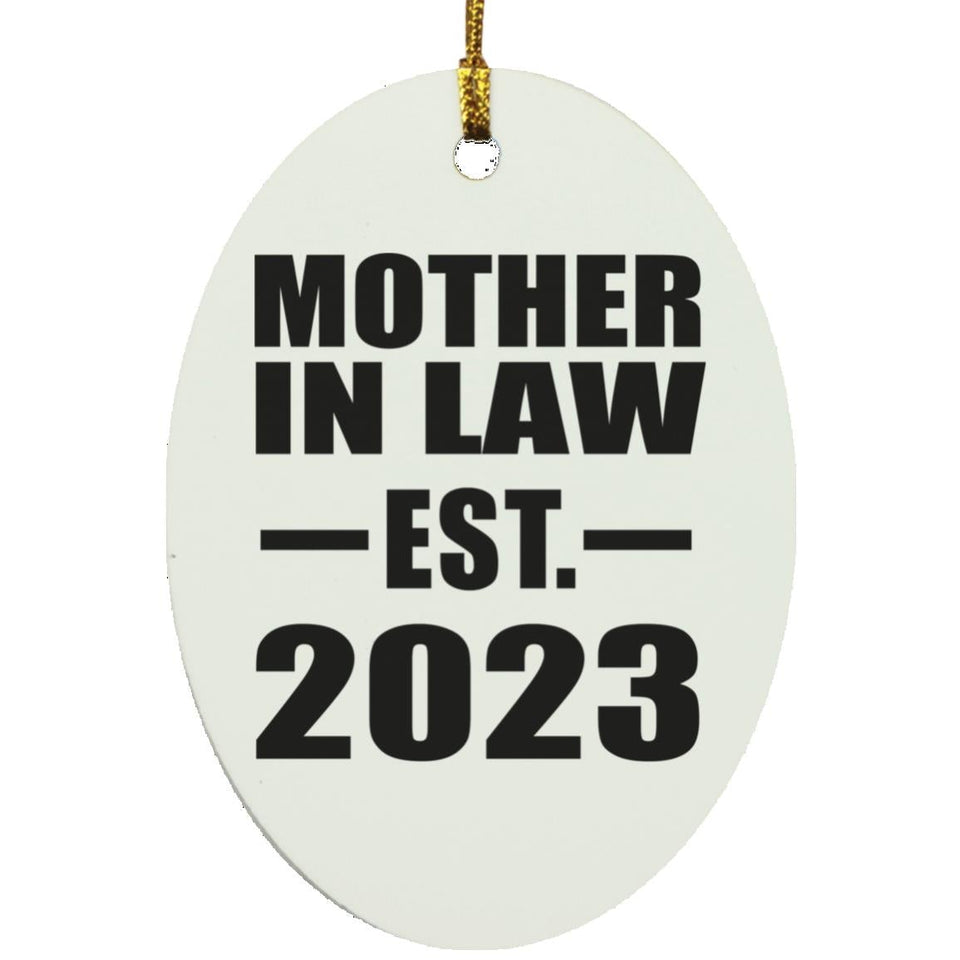 Mother In Law Established EST. 2023 - Oval Ornament