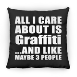 All I Care About Is Graffiti - Throw Pillow Black