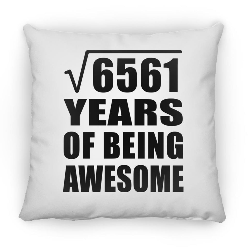 81st Birthday Square Root of 6561 Years of Being Awesome - Throw Pillow