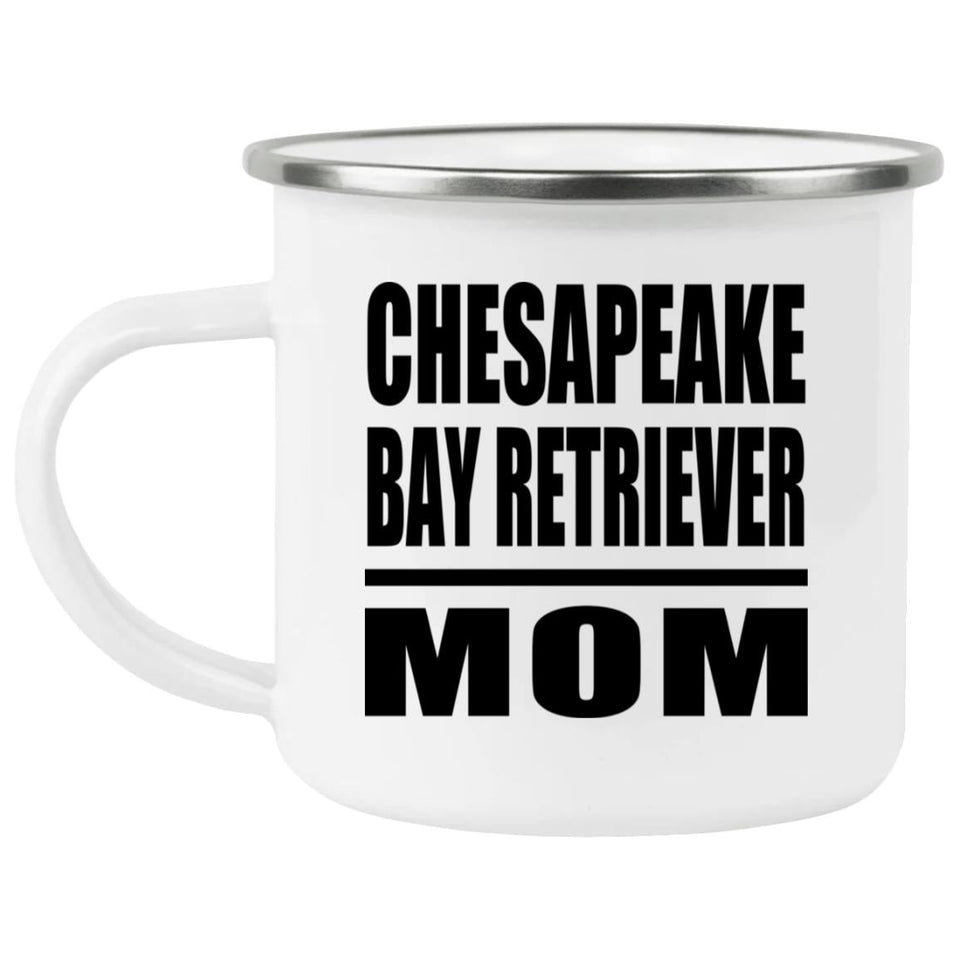 Chesapeake Bay Retriever Mom - 12oz Camping Mug
