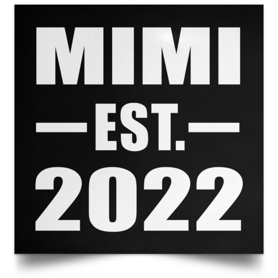 Mimi Established EST. 2022 - Poster Square