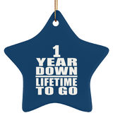 1st Anniversary 1 Year Down Lifetime To Go - Star Ornament