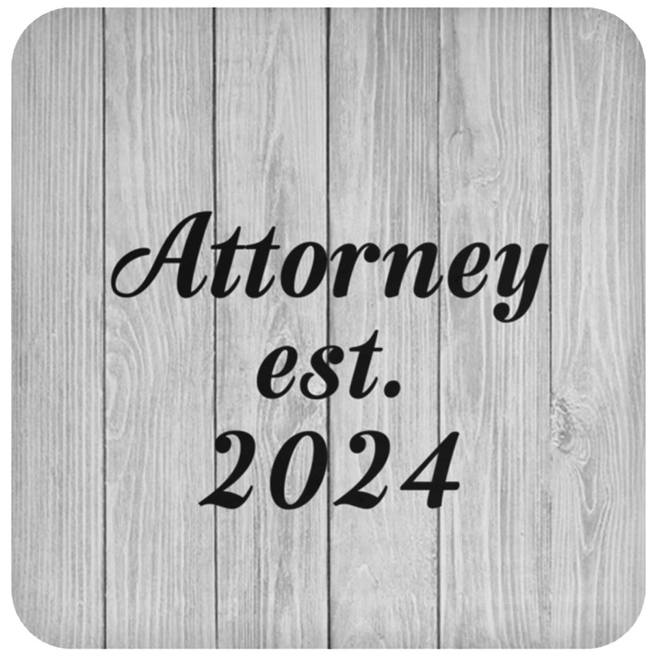 Attorney Established Est. 2024 - Drink Coaster F
