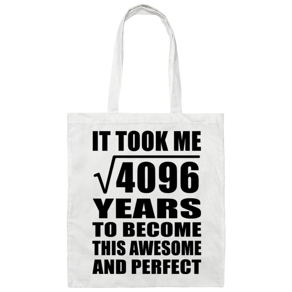 64th Birthday Took Square Root of 4096 Years To Awesome - Tote Bag White