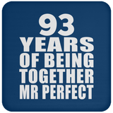 93rd Anniversary 93 Years Of Being Mr Perfect - Drink Coaster