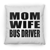 Mom Wife Bus Driver - Throw Pillow