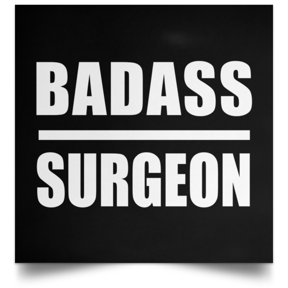 Badass Surgeon - Poster Square