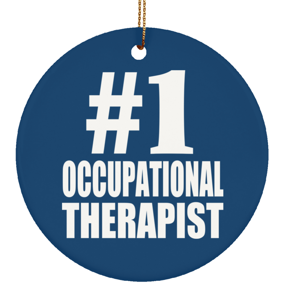 Number One #1 Occupational Therapist - Circle Ornament
