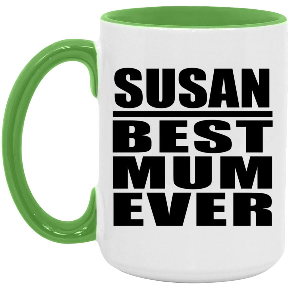 Susan Best Mum Ever - 15oz Accent Mug Green