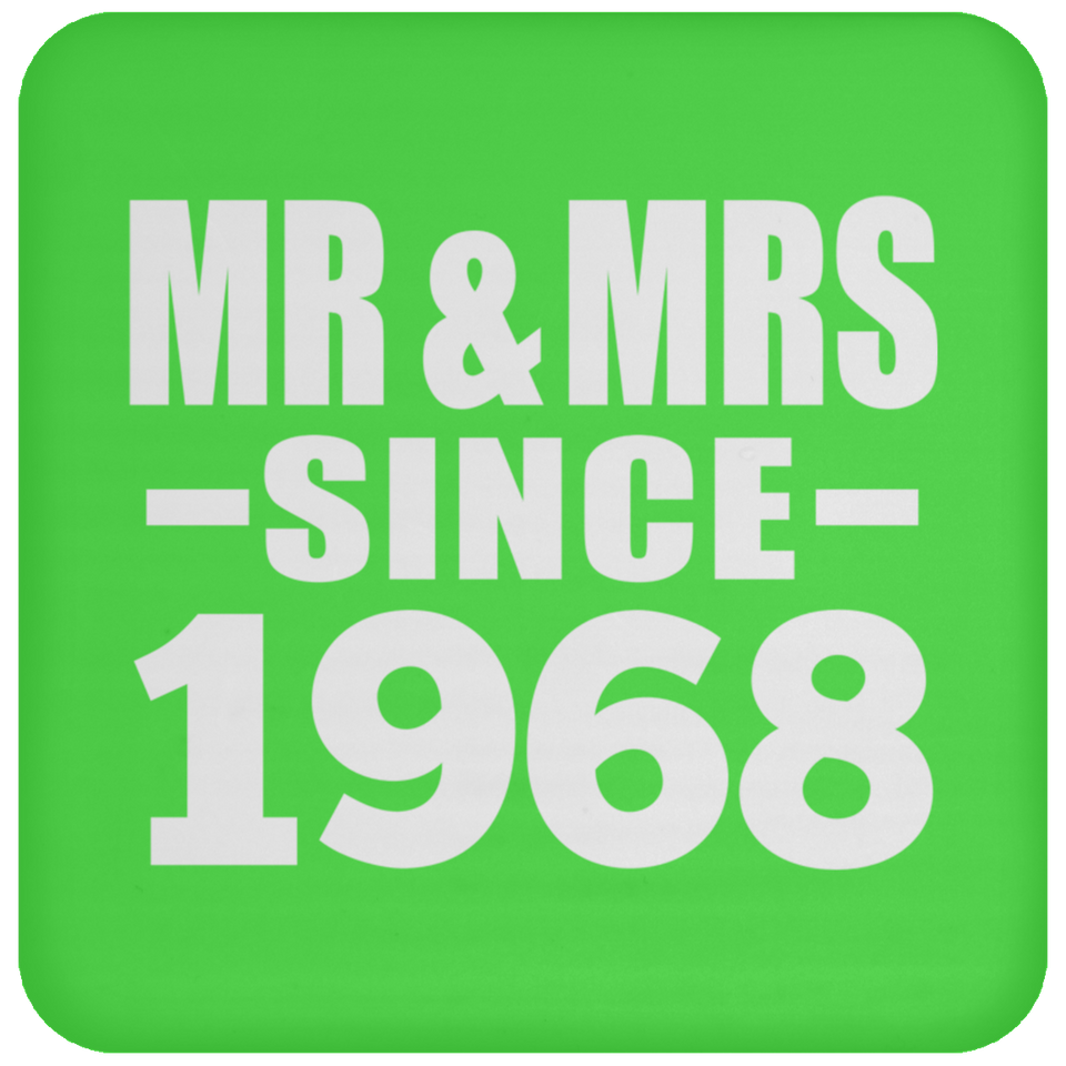 56th Anniversary Mr & Mrs Since 1968 - Drink Coaster