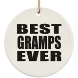 Best Gramps Ever - Circle Ornament
