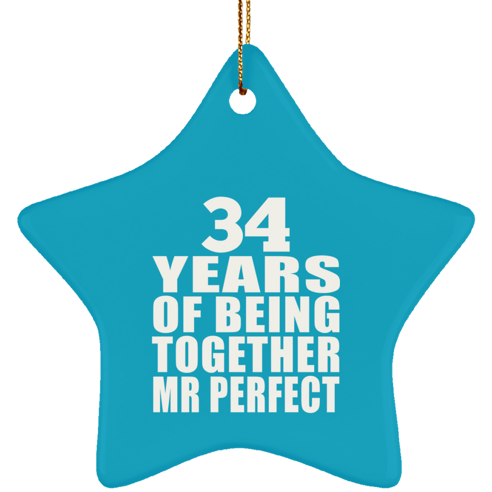 34th Anniversary 34 Years Of Being Mr Perfect - Star Ornament