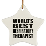 World's Best Respiratory Therapist - Star Ornament