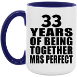 33rd Anniversary 33 Years Of Being Mrs Perfect - 15oz Accent Mug Purple